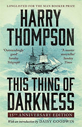 Books for Boaters This Thing of Darkness By Harry Thompson